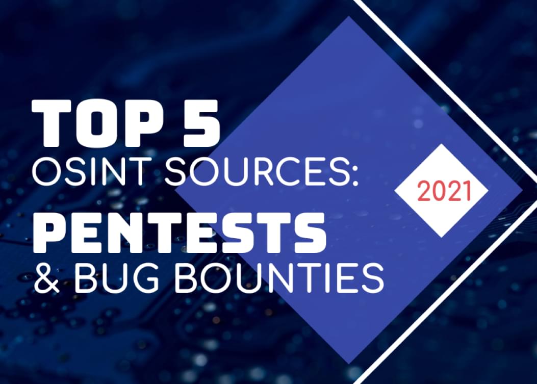 Top 5 OSINT Sources for Penetration Testing